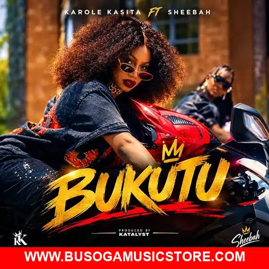 Bukutu by Karole Kasita ft Sheebah